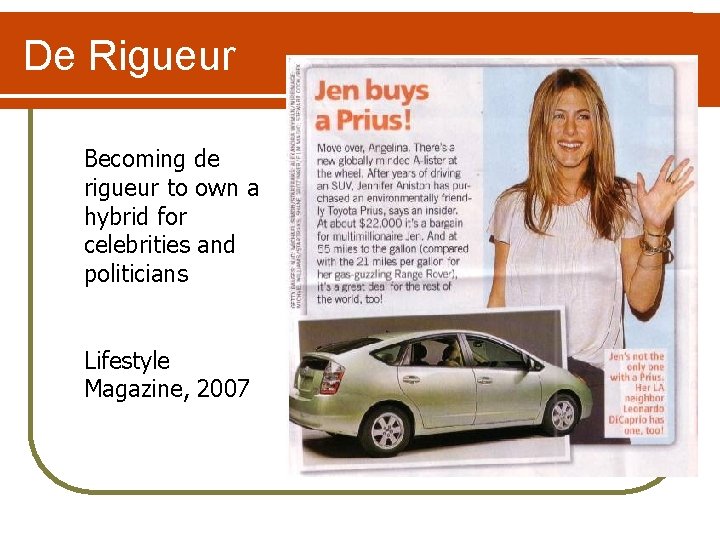 De Rigueur Becoming de rigueur to own a hybrid for celebrities and politicians Lifestyle