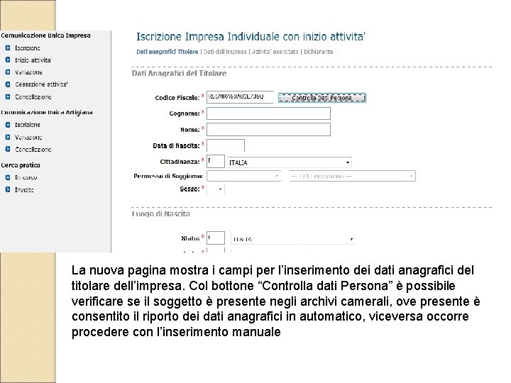 La nuova pagina mostra i campi per l’inserimento dei dati anagrafici del titolare dell’impresa.