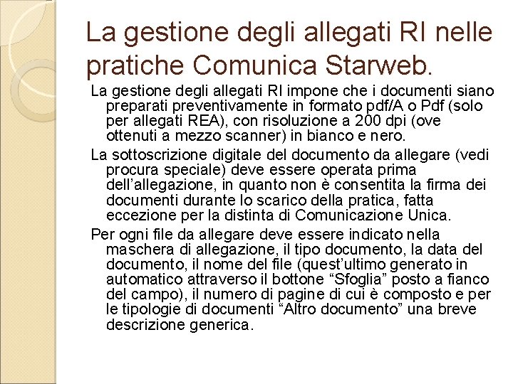 La gestione degli allegati RI nelle pratiche Comunica Starweb. La gestione degli allegati RI