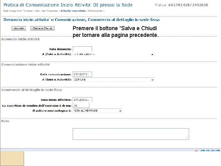 Premere il bottone “Salva e Chiudi per tornare alla pagina precedente. 