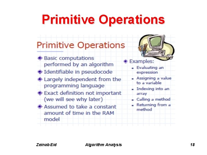 Primitive Operations Zeinab Eid Algorithm Analysis 18 