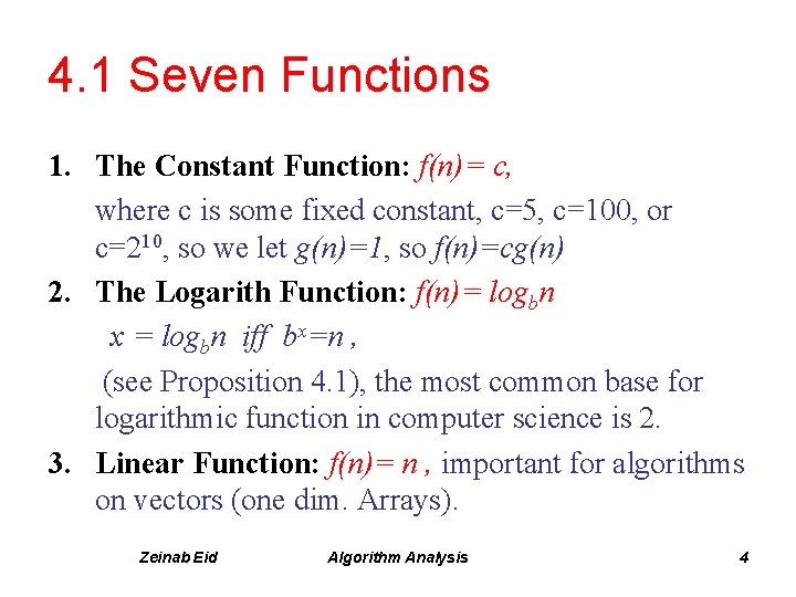 4. 1 Seven Functions 1. The Constant Function: f(n)= c, where c is some