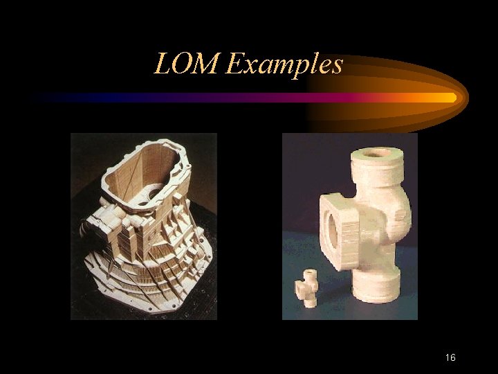 LOM Examples 16 