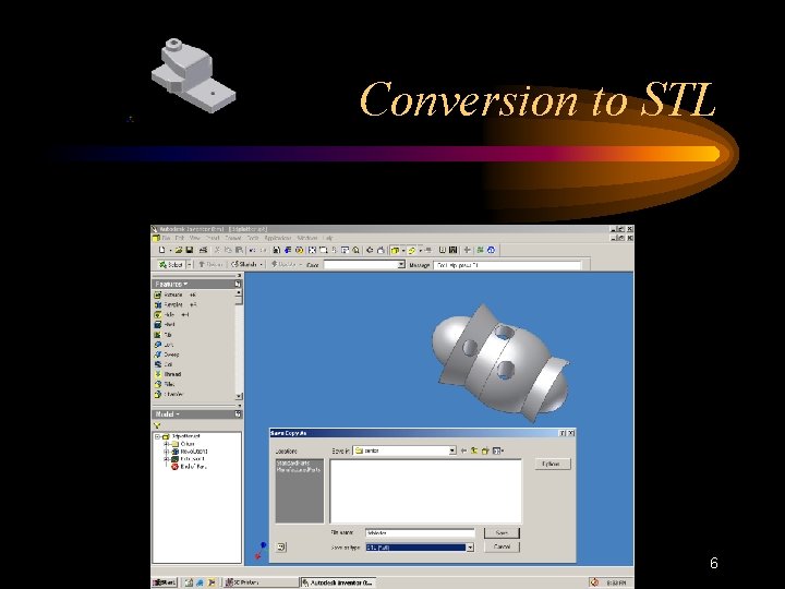 Conversion to STL 6 