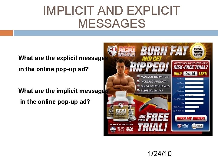 IMPLICIT AND EXPLICIT MESSAGES What are the explicit messages in the online pop-up ad?