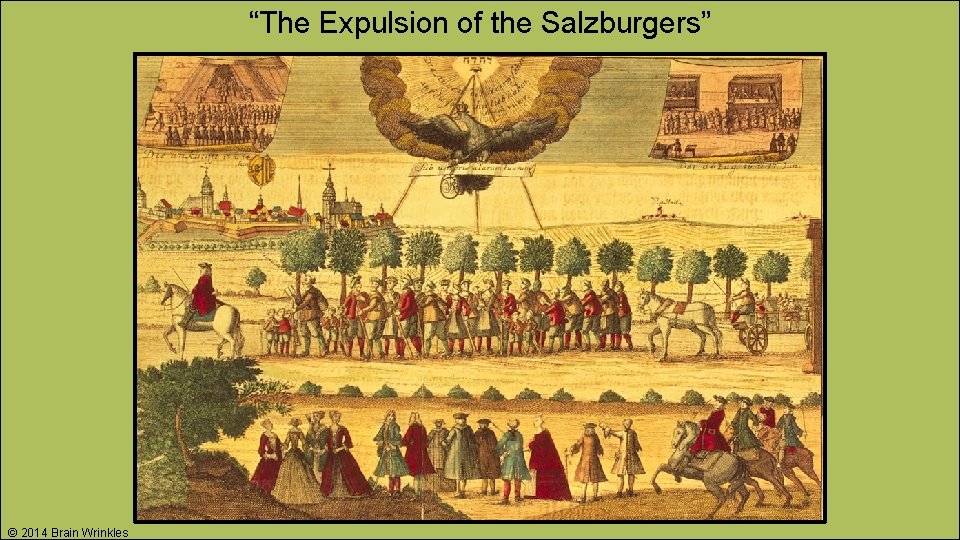 “The Expulsion of the Salzburgers” © 2014 Brain Wrinkles 