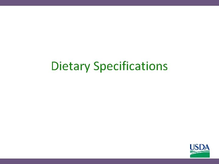 Dietary Specifications 