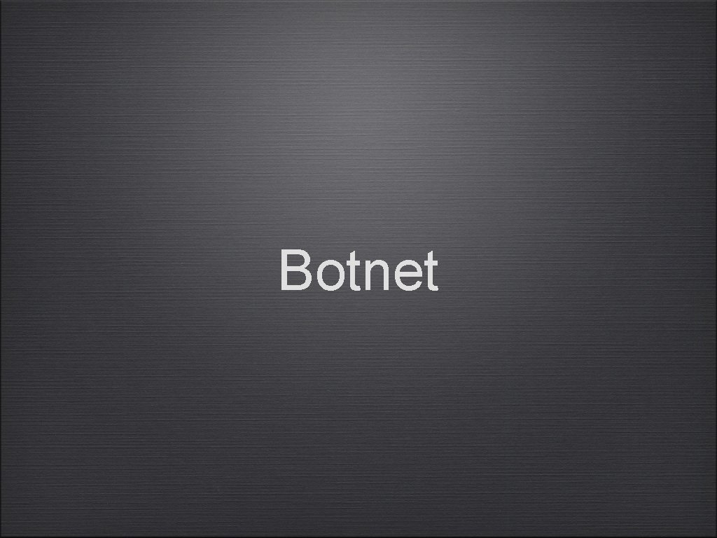 Botnet 