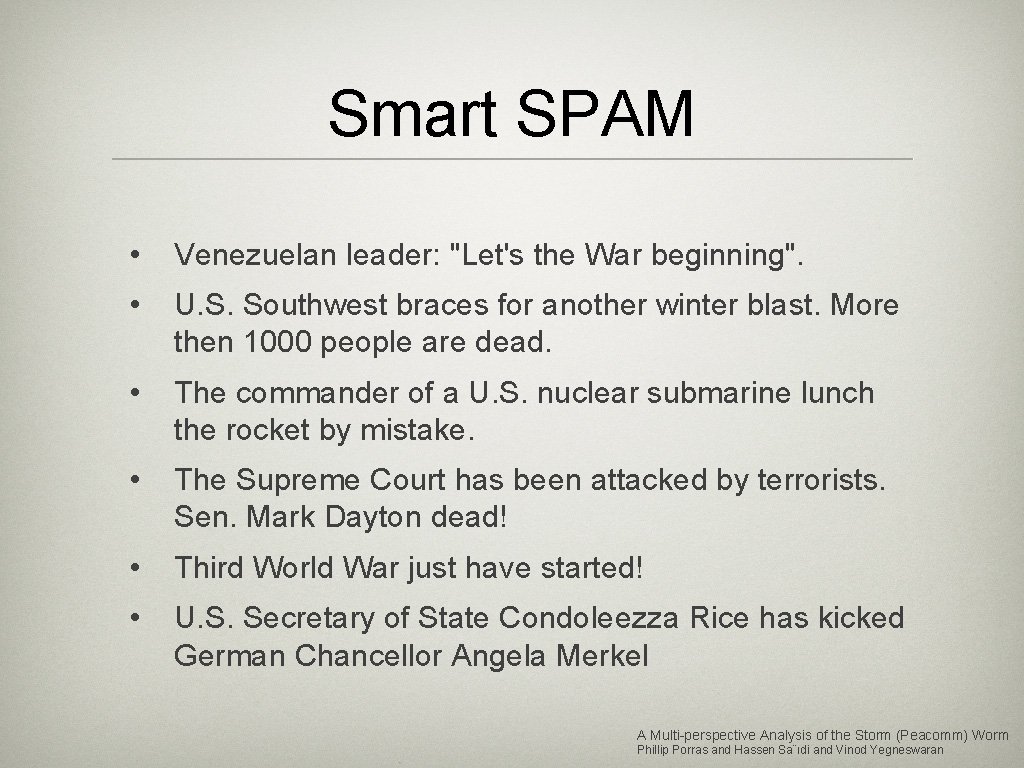 Smart SPAM • Venezuelan leader: "Let's the War beginning". • U. S. Southwest braces