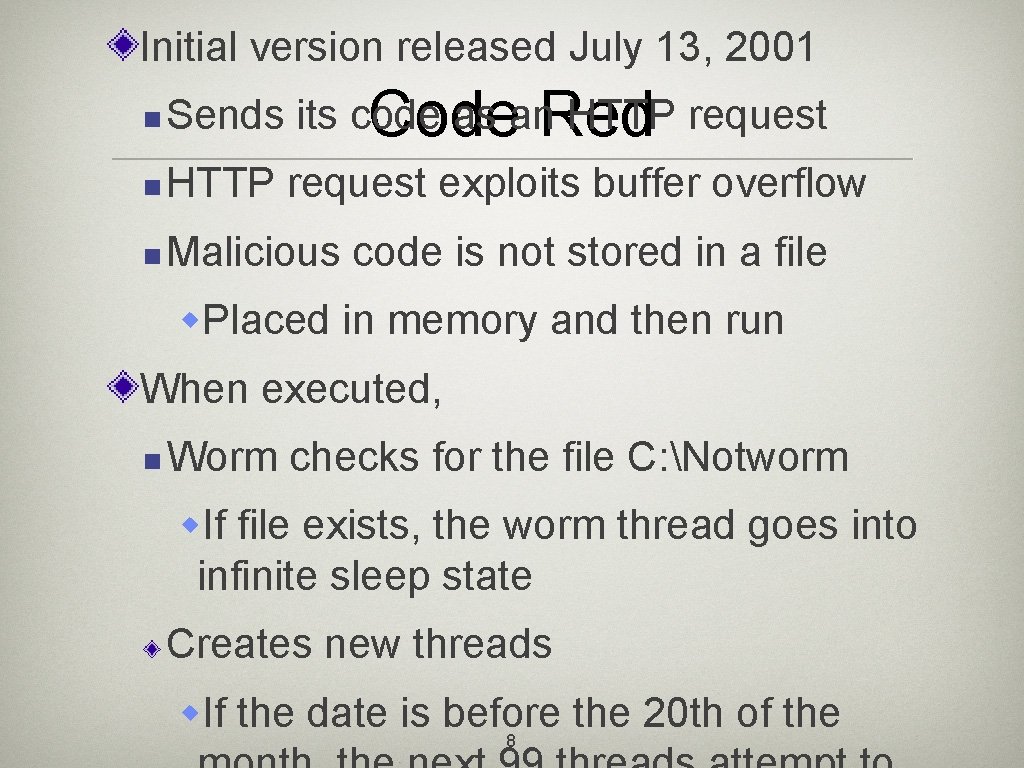 Initial version released July 13, 2001 n Sends its code as an. Red HTTP