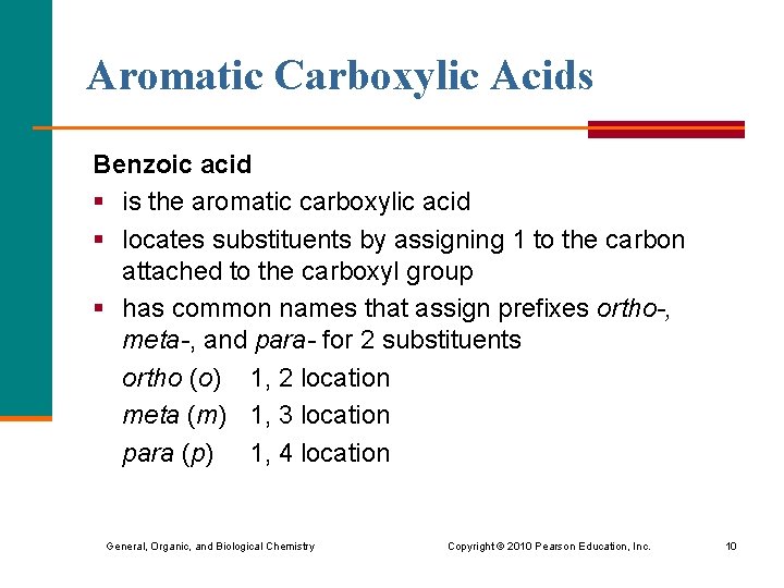 Aromatic Carboxylic Acids Benzoic acid § is the aromatic carboxylic acid § locates substituents