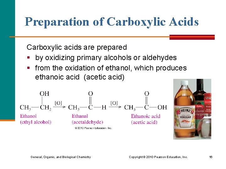 Preparation of Carboxylic Acids Carboxylic acids are prepared § by oxidizing primary alcohols or