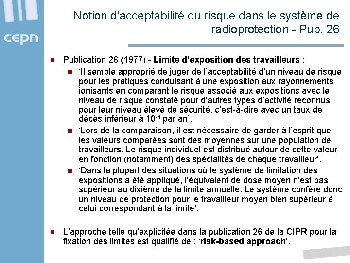 Notion d’acceptabilité du risque dans le système de radioprotection - Pub. 26 n Publication