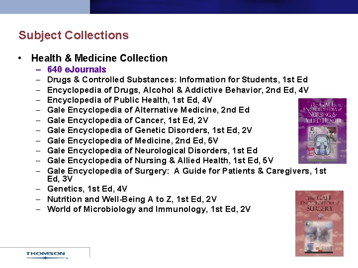 Subject Collections • Health & Medicine Collection – 640 e. Journals – – –