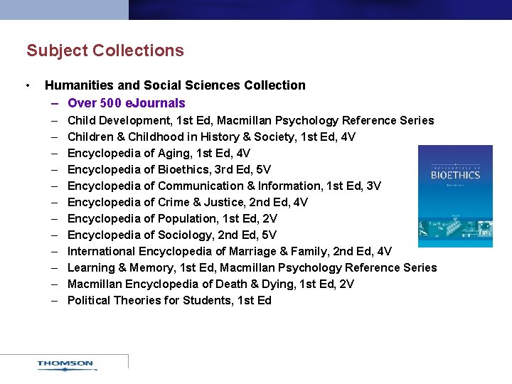 Subject Collections • Humanities and Social Sciences Collection – Over 500 e. Journals –