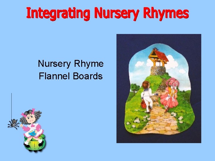 Nursery Rhyme Flannel Boards Nursery Rhyme Flannel Boards