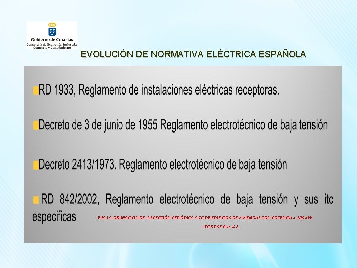 EVOLUCIÓN DE NORMATIVA ELÉCTRICA ESPAÑOLA FIJA LA OBLIGACIÓN DE INSPECCIÓN PERIÓDICA A ZC DE