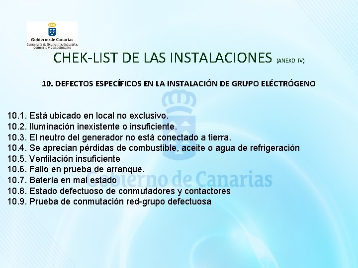 CHEK-LIST DE LAS INSTALACIONES (ANEXO IV) 10. DEFECTOS ESPECÍFICOS EN LA INSTALACIÓN DE GRUPO