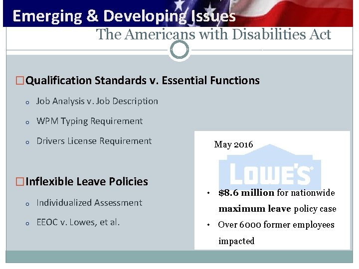 Emerging & Developing Issues The Americans with Disabilities Act �Qualification Standards v. Essential Functions