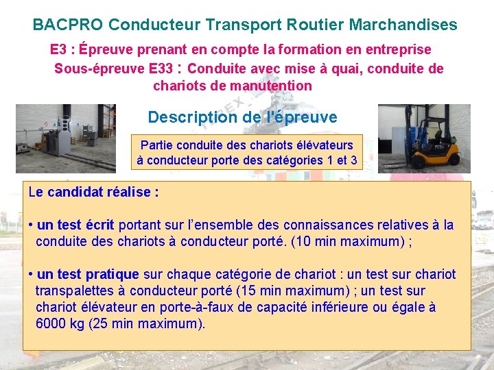 BACPRO Conducteur Transport Routier Marchandises E 3 : Épreuve prenant en compte la formation