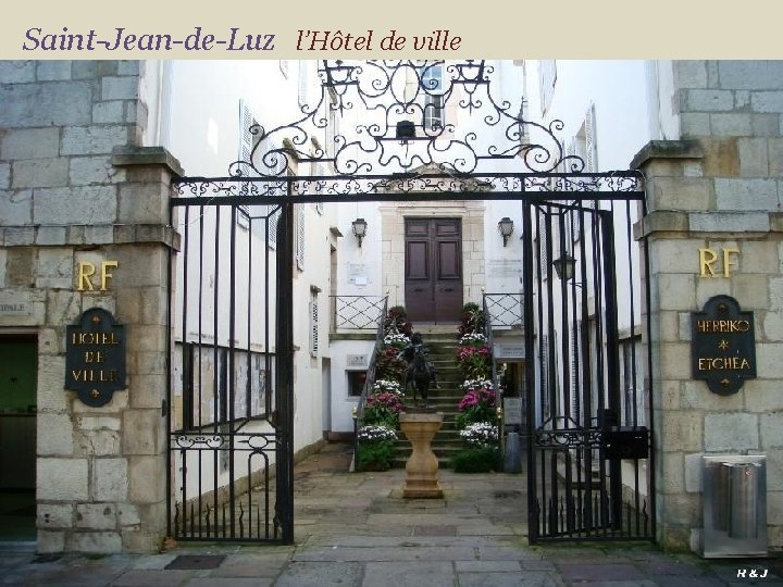 Saint-Jean-de-Luz l’Hôtel de ville 