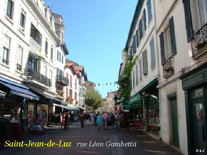 Saint-Jean-de-Luz rue Léon Gambetta 