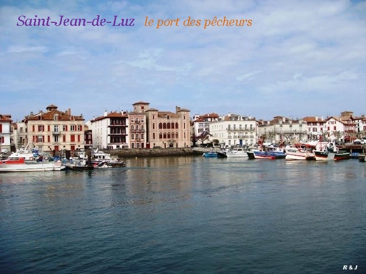 Saint-Jean-de-Luz le port des pêcheurs 