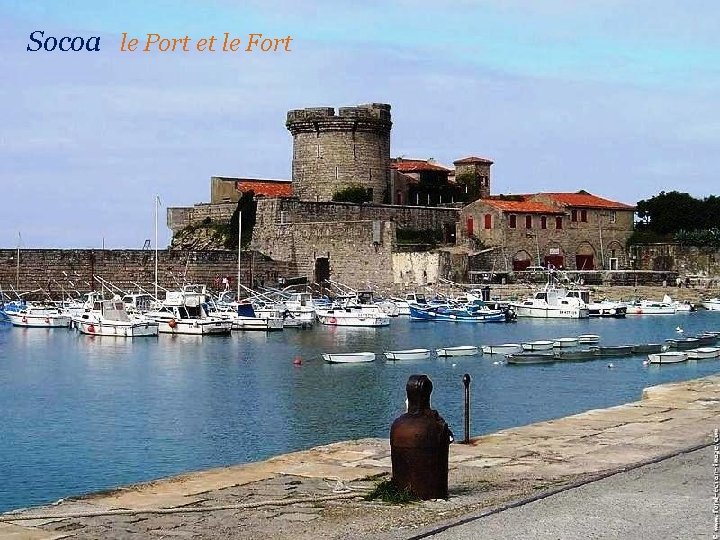 Socoa le Port et le Fort 