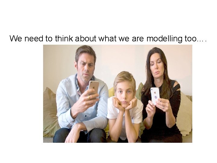We need to think about what we are modelling too…. 