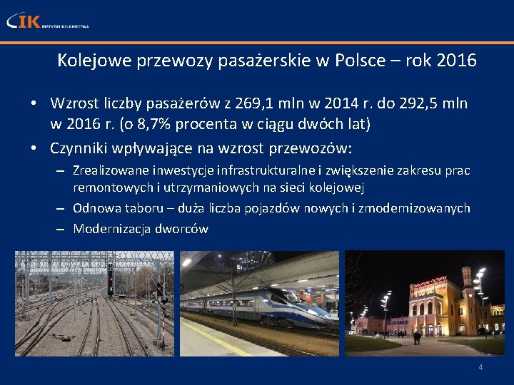 Kolejowe przewozy pasażerskie w Polsce – rok 2016 • Wzrost liczby pasażerów z 269,