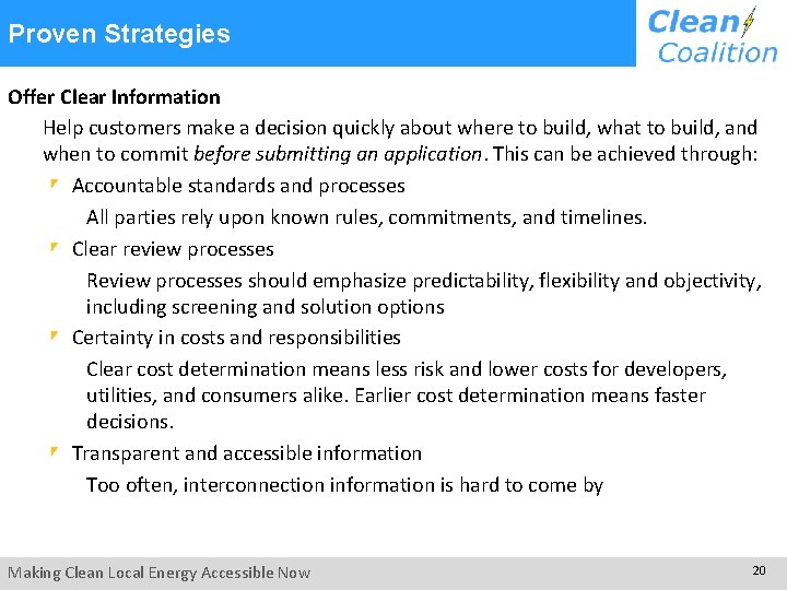 Proven Strategies Offer Clear Information Help customers make a decision quickly about where to