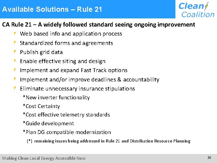  21 Available Solutions – Rule CA Rule 21 – A widely followed standard