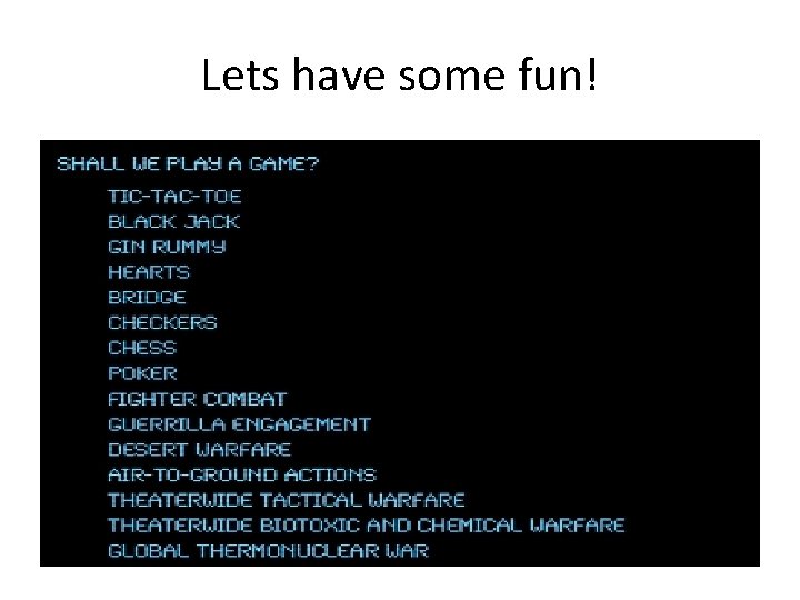 Lets have some fun! 