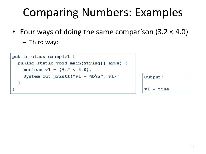 Comparing Numbers: Examples • Four ways of doing the same comparison (3. 2 <