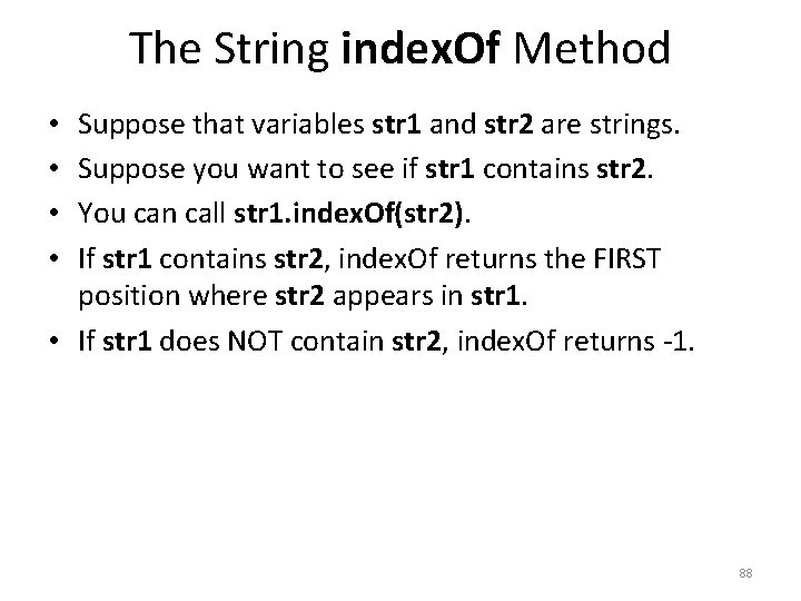 The String index. Of Method Suppose that variables str 1 and str 2 are