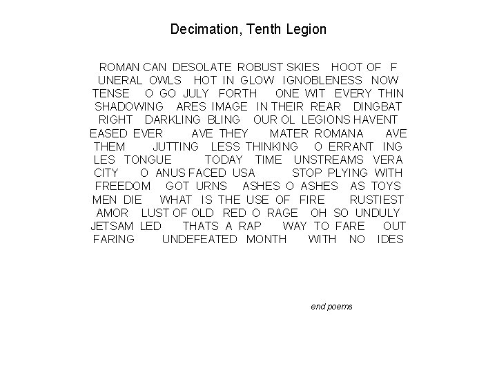 Decimation, Tenth Legion ROMAN CAN DESOLATE ROBUST SKIES HOOT OF F UNERAL OWLS HOT