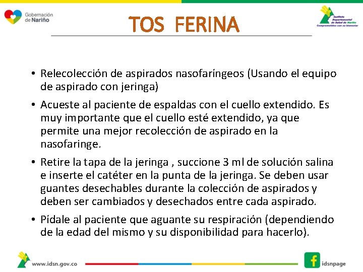 TOS FERINA • Relecolección de aspirados nasofaríngeos (Usando el equipo de aspirado con jeringa)