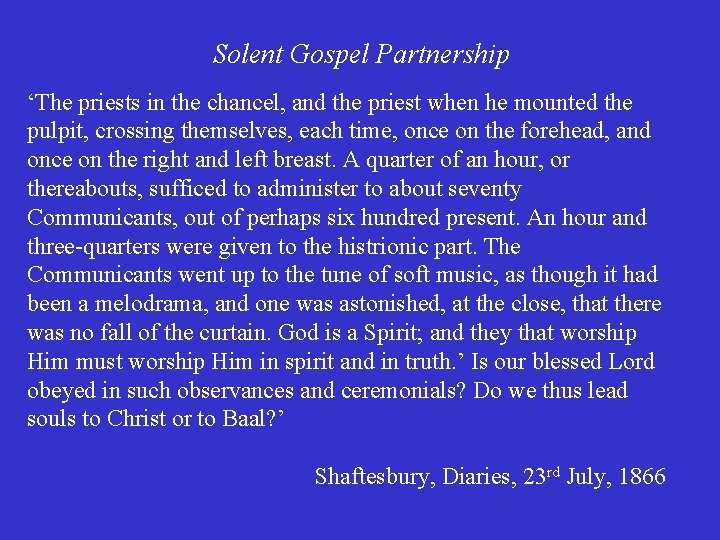 Solent Gospel Partnership ‘The priests in the chancel, and the priest when he mounted