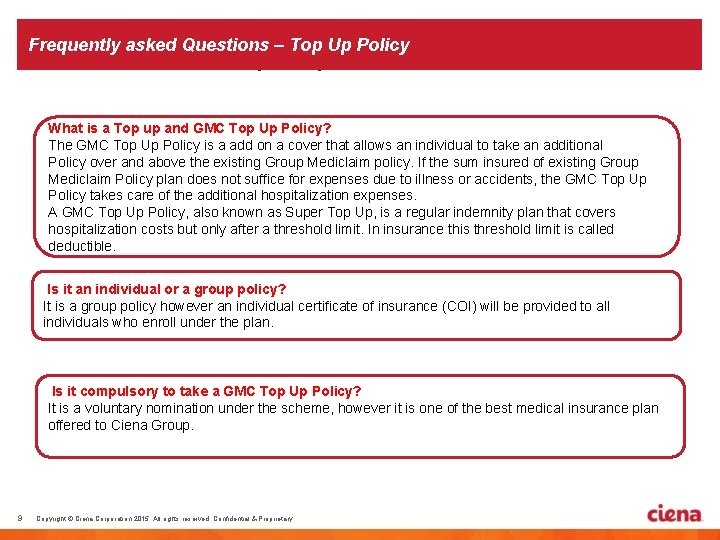 Frequently Asked Questions Frequently asked Questions – Top Up Policy Frequently Asked Questions What