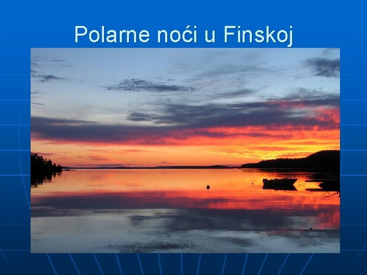 Polarne noći u Finskoj 