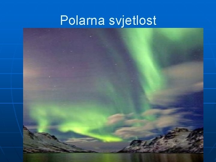 Polarna svjetlost 