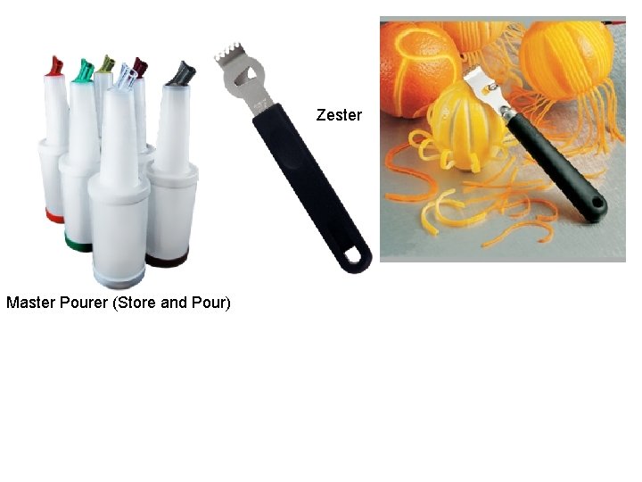 Zester Master Pourer (Store and Pour) 
