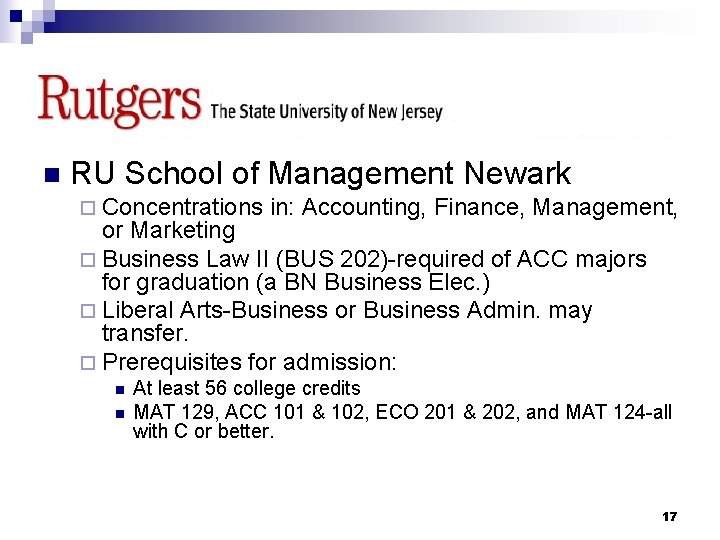 n RU School of Management Newark ¨ Concentrations in: Accounting, Finance, Management, or Marketing