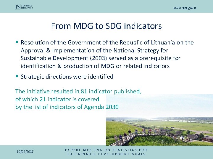 www. stat. gov. lt From MDG to SDG indicators § Resolution of the Government