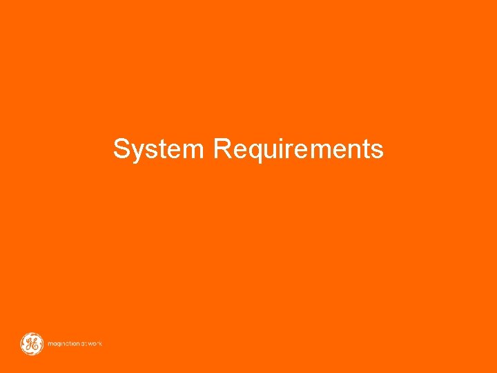 System Requirements 