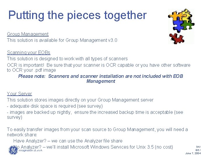 Putting the pieces together Group Management This solution is available for Group Management v
