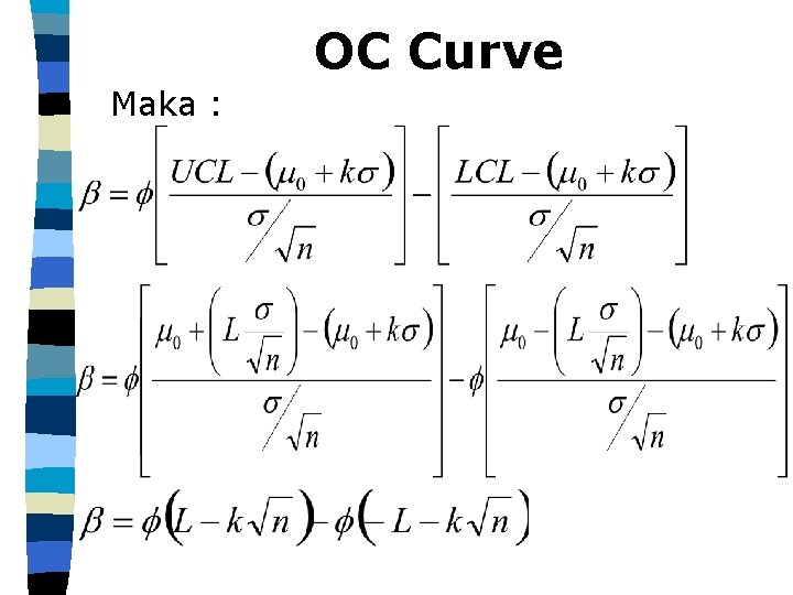 OC Curve Maka : 