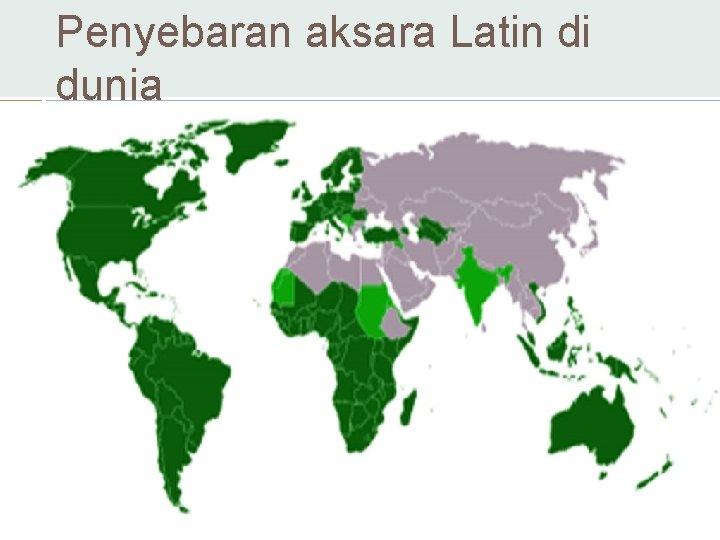 Penyebaran aksara Latin di dunia 