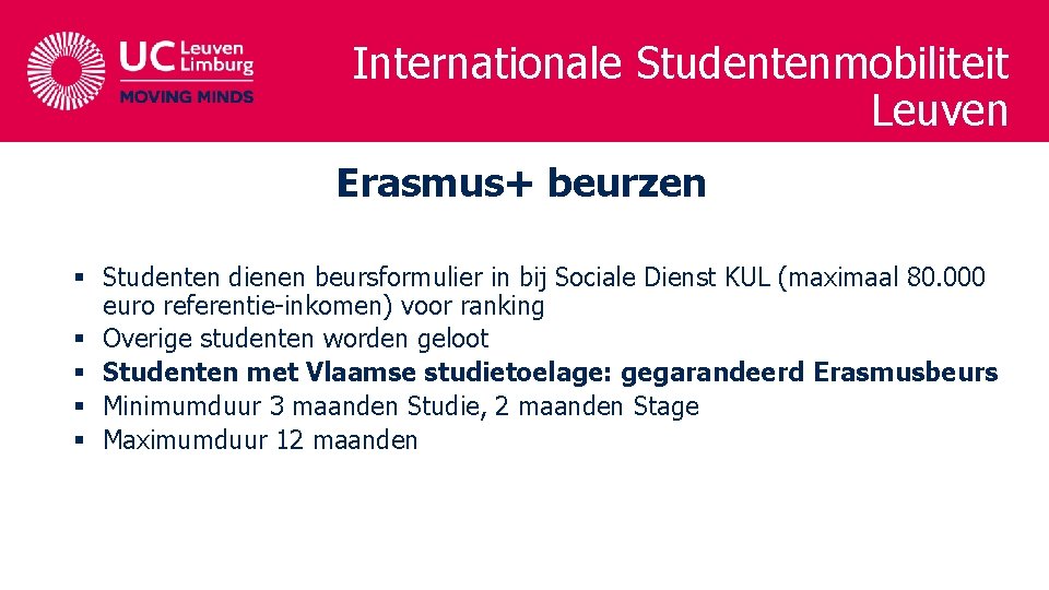 Internationale Studentenmobiliteit Leuven Erasmus+ beurzen § Studenten dienen beursformulier in bij Sociale Dienst KUL