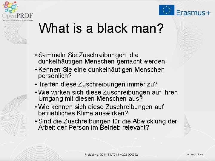What is a black man? • Sammeln Sie Zuschreibungen, die dunkelhäutigen Menschen gemacht werden!